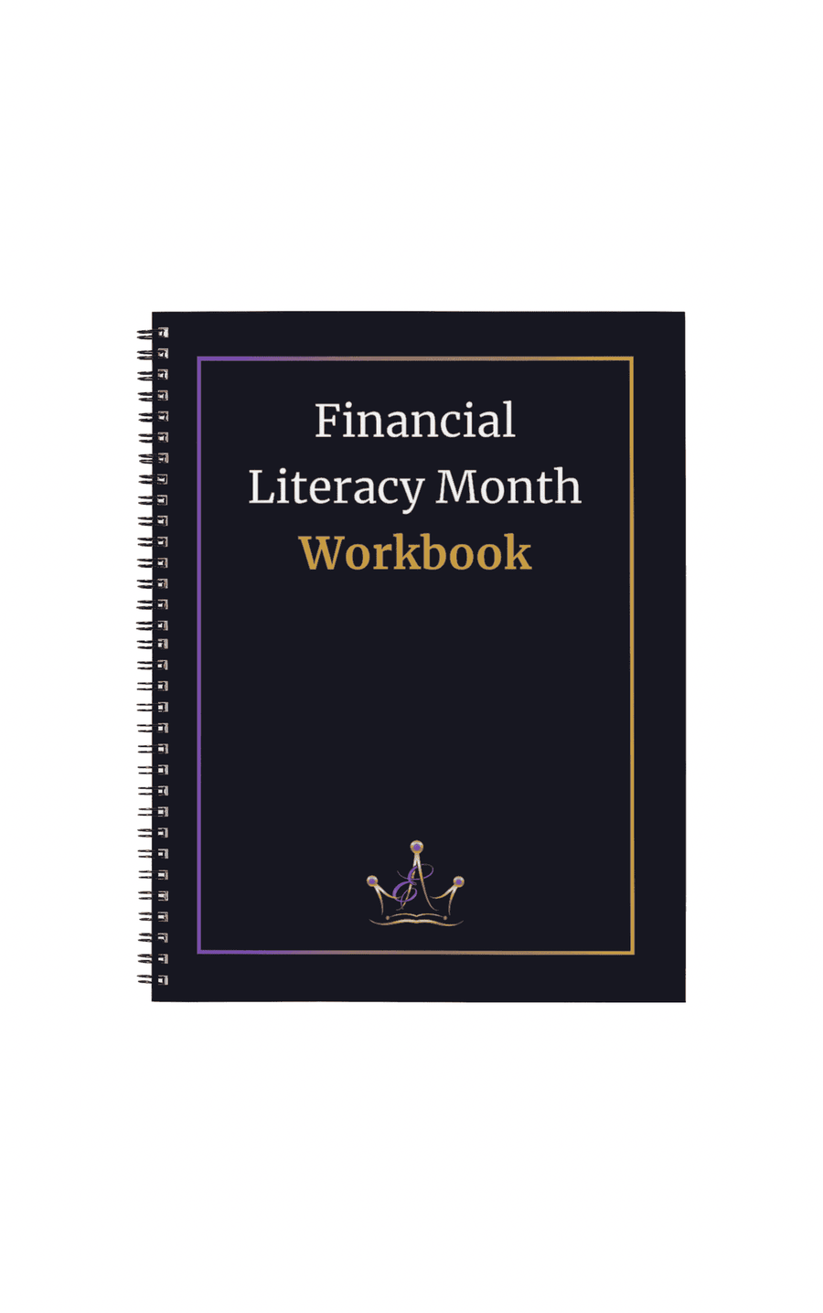 Financial Literacy Month Workbook (Physical Book)